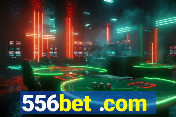 556bet .com